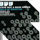 Steve Mac & Mark Brown - Bells Of Brighton *popof*