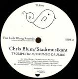 Chris Blum / Stadtmusikant - Trompetikus / Drumbo Drumbo
