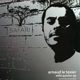 Arnaud Le Texier - Wild Quiche Ep
