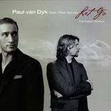 Paul Van Dyk Feat. Rea Garven - Let Go Rmxs