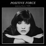 POSITIVE FORCE feat DENISE VALLIN - Positive Force