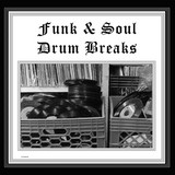 Funk & Soul Drum Breaks - Funk & Soul Drum Breaks