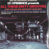 LTJ XPERIENCE presents (various) - ALL THESE DIRTY GROOVES 2x12"