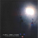 Aural Imbalance - Dreaming In Future Tense