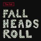 THE FALL - FALL HEADS ROLL (2x12")