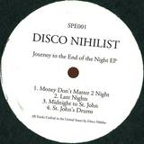 Disco Nihilist - Journey To The End Of The Night Ep