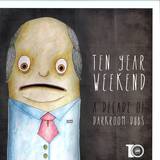 Various - Ten Year Weekend: A Decade Of Darkroom Dubs