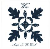 Woo - Magic In The Dark