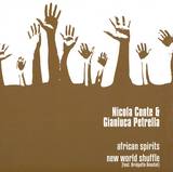 Nicola Conte & Gianluca Petrella - African Spirits / New World Shuffle