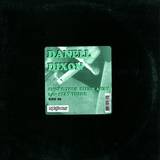 Danell Dixon - Smoke/stay There