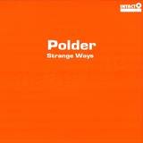 Polder - Strange Ways