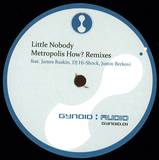 Little Nobody - Metropolis How Remixes