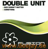 Double Unit Aka Marcel Woods - Size Doesn't Matter
