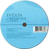 Eveson - Wicked Dub / Peace