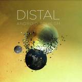 Distal - Android Tourism Ep