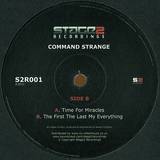 Command Strange - Time For Miracles / The First The Last My Everything