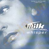 Milk Inc - Whisper
