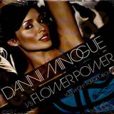 Dannii Minogue Vs. Flower Power - You Won't Forget About Me