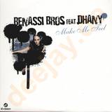 Benassi Bros - Make Me Feel