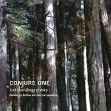 Conjure One - Extraordinary Way