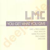 Lmc Vs. The New Radicals - You Get What You Give 2x12"