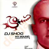 Dj Shog - *1* My Sound Album Ep