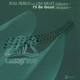 Soul Rebels - I'll Be Good