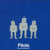 Pilote - Two Chord Wonder Ep
