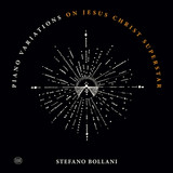 STEFANO BOLLANI - PIANO VARIATIONS ON JESUS CHRIST SUPERSTAR