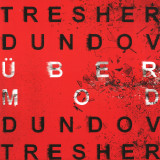 Gregor Tresher & Petar Dundov - Übermod