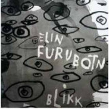 ELIN FURUBOTN - BLIKK (GLANCE)