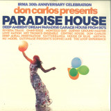 Don Carlos presents Various - PARADISE HOUSE LP 3x12"
