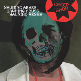 Creep Show - Yawning Abyss