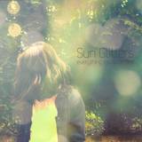 Sun Glitters - Everything Could Be Fine