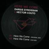 Darius Syrossian & Hector Couto - Here We Come