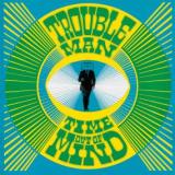 TROUBLEMAN - TIME OUT OF MIND (2026 EXPANDED EDITION) LP 2x12"