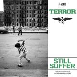 TERROR - STILL SUFFER
