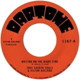 THEE SACRED SOULS & VICTOR AXELROD - WAITING ON THE RIGHT TIME b/w WAITING #2 (7")