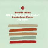 Gerardo Frisina - Will You Walk A Little Faster/joy Shout