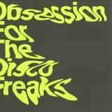 Alexander Robotnik - Obsession For The Disco Freaks