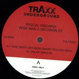 Pascal Viscardi - Wise Man's Decision Ep