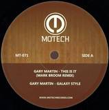 Gary Martin - This Is It & Galaxy Style