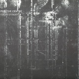 Positive Centre - Forever Optimum (Clear Vinyl) 2x12"
