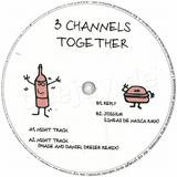 3 Channels - Together