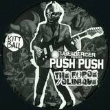 Tube & Berger Pres. Push Push - The Force / Clinique