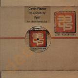 Cevin Fisher - It's A Good Live *1*