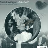 Derrick Morgan - No Dice