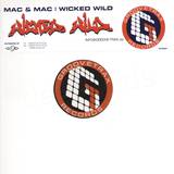 Mac & Mac - Wicked Wild