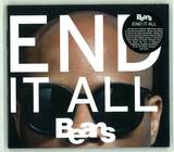 Beans - End It All