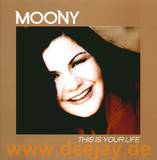 Moony - This Is Your Life